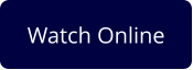 Watch Online