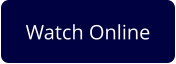Watch Online
