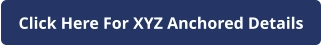 Click Here For XYZ Anchored Details
