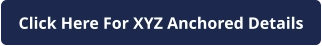 Click Here For XYZ Anchored Details