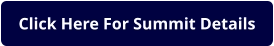 Click Here For Summit Details