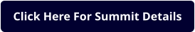 Click Here For Summit Details