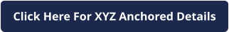Click Here For XYZ Anchored Details