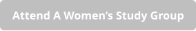 Attend A Women’s Study Group