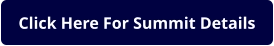 Click Here For Summit Details