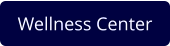 Wellness Center